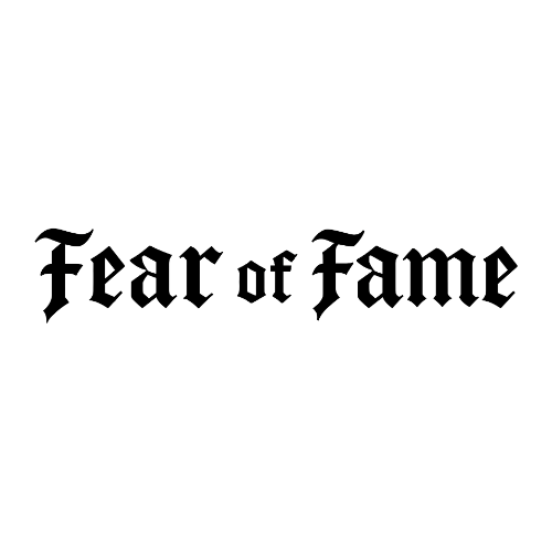Fear of Fame